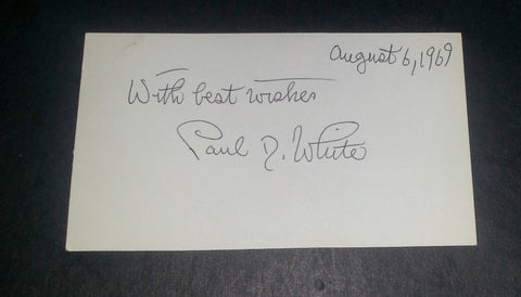 RARE EISENHOWER DOCTOR AND PREVENTIVE CARE PIONEER DR. PAUL D. WHITE HAND SIGNED CARD D.1973