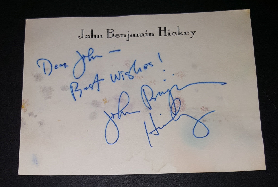 CHARACTER ACTOR JOHN BENJAMIN HICKEY HAND SIGNED CARD (SOME WATER DAMAGE)