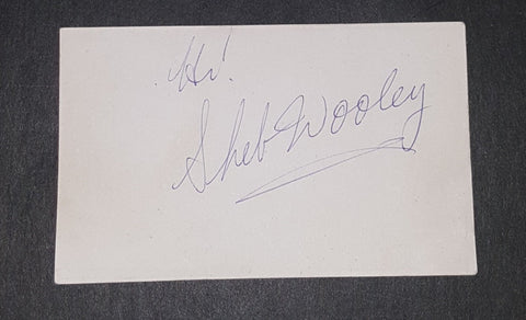 COWBOY ACTOR AND NOVELTY SONG SINGER SHEB WOOLEY HAND SIGNED CARD D.2003