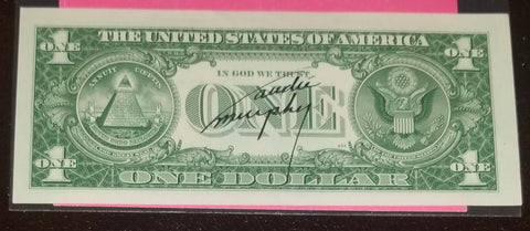 RARE WAR HERO TURNED ACTOR AUDIE MURPHY HAND SIGNED ONE DOLLAR BILL D.1991