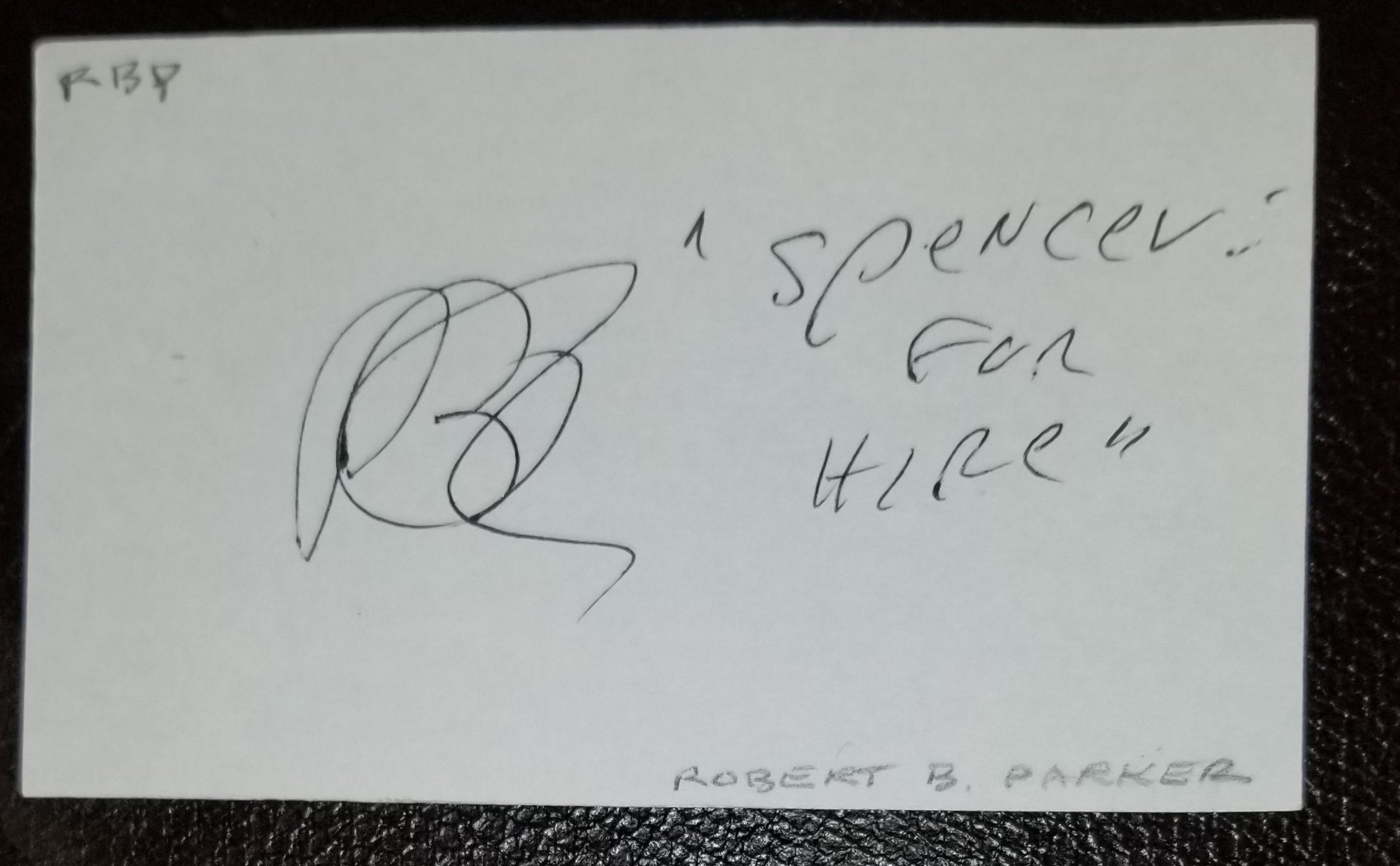 SPENSER AUTHOR ROBERT B. PARKER HAND SIGNED CARD D.2010