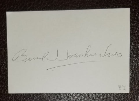 SINGER ACTOR BURL IVES (FULL NAME BURLE ICLE IVANHOE IVES) HAND SIGNED CARD D.1995