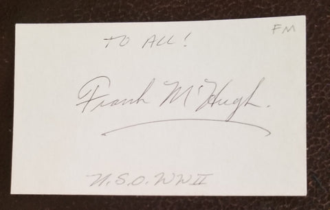 LONG TIME ACTOR FRANK MCHUGH HAND SIGNED CARD D.1981 wq