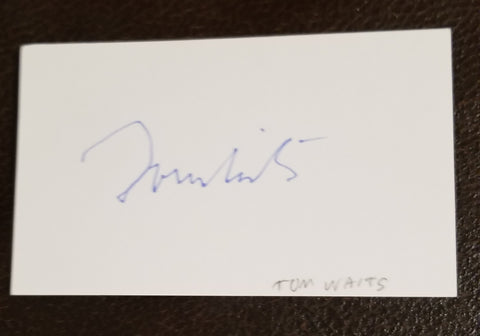 LEGENDARY MUSICIAN ACTOR TOM WAITS HAND  SIGNED CARD