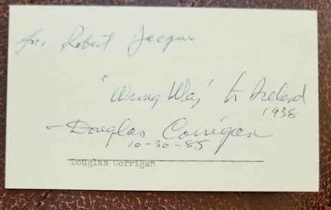 AMERICAN AVIATOR DOUGLAS "WRONG WAY" CORRIGAN HAND SIGNED CARD D.1995