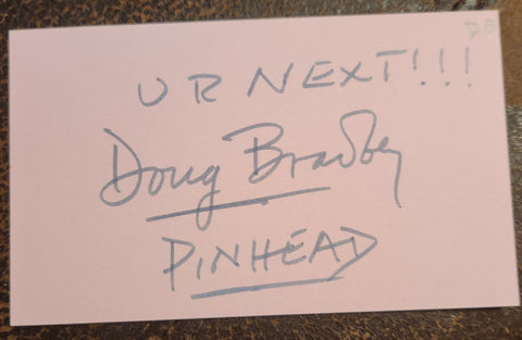 "PINHEAD" ACTOR DOUG BRADLEY HAND SIGNED CARD HELLRAISER