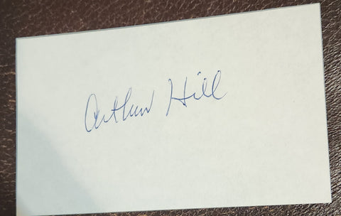 CANADIAN ACTOR ARTHUR HILL HAND SIGNED CARD D.2006