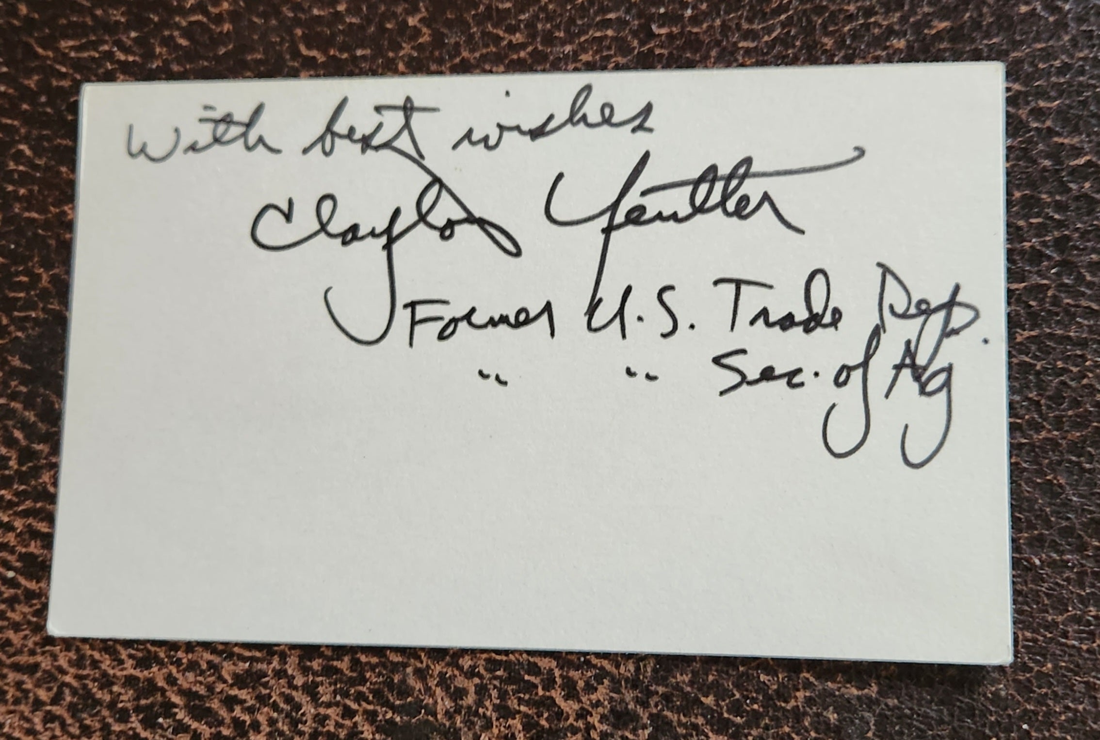 FORMER SECRETARY OF THE AGRICULTURE CLAYTON YEUTTER HAND SIGNED CARD D.2017