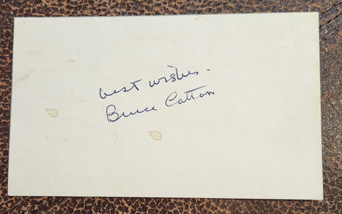 CIVIL WAR HISTORIAN AND AUTHOR BRUCE CATTON HAND SIGNED CARD D.1978